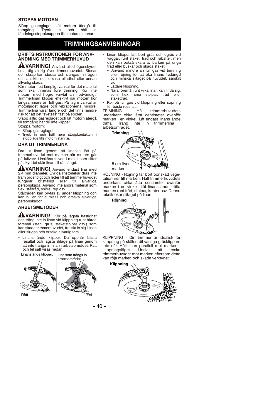 Trimningsanvisningar, Varning | Partner B305 CBS Rev.7 User Manual | Page 40 / 140