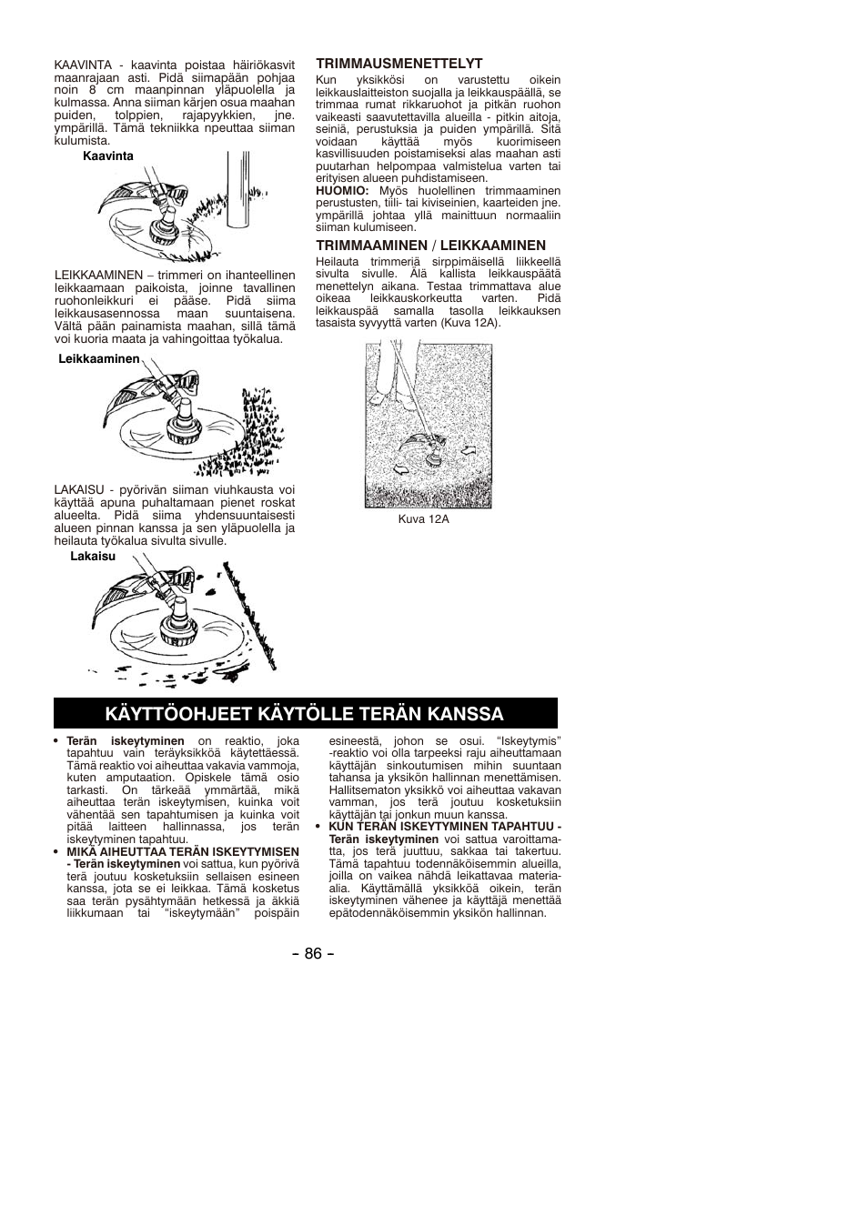 Käyttöohjeet käytölle terän kanssa | Partner B305 CBS Rev.7 User Manual | Page 86 / 140