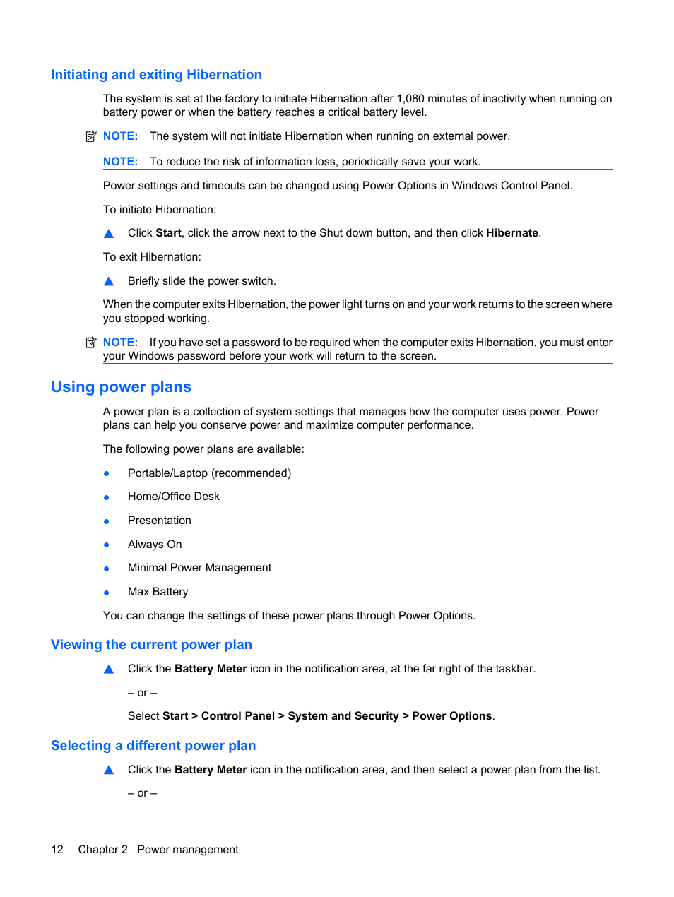 Initiating and exiting hibernation, Using power plans, Viewing the current power plan | Selecting a different power plan | Compaq Bluetooth Headset User Manual | Page 20 / 85