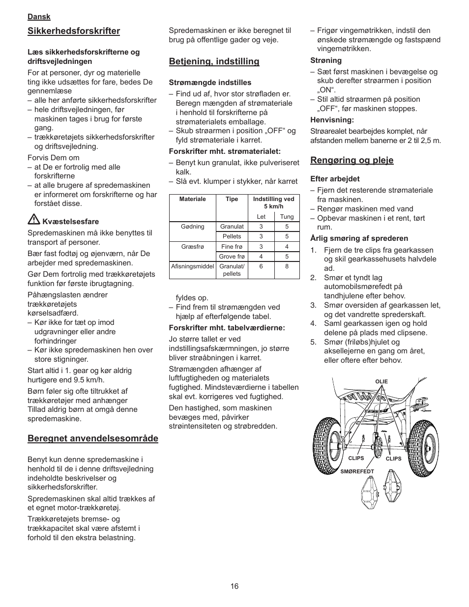 Sikkerhedsforskrifter, Beregnet anvendelsesområde, Betjening, indstilling | Rengøring og pleje | Partner Tow spreader 2013 User Manual | Page 16 / 20