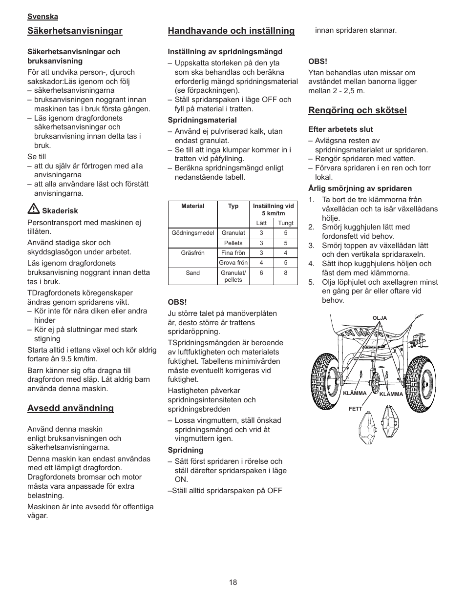 Säkerhetsanvisningar, Avsedd användning, Handhavande och inställning | Rengöring och skötsel | Partner Tow spreader 2013 User Manual | Page 18 / 20