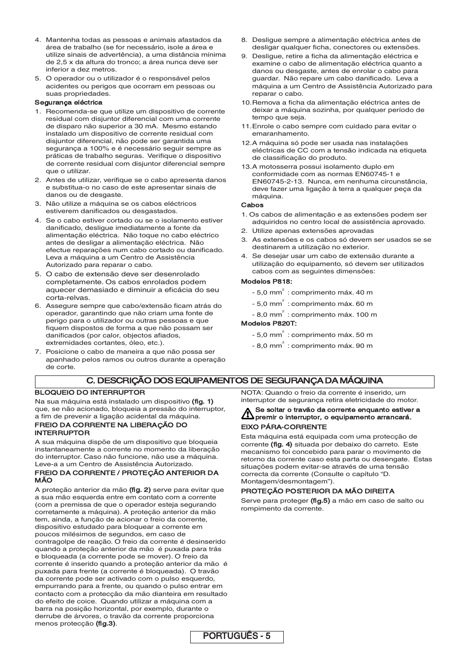 Português - 5, Segurança eléctrica, Cabos | Modelos p818, Modelos p820t, Bloqueio do interruptor, Fig. 1), Freio da corrente na libera, Do interruptor, Freio da corrente / prote | Partner P818 2014 User Manual | Page 104 / 288