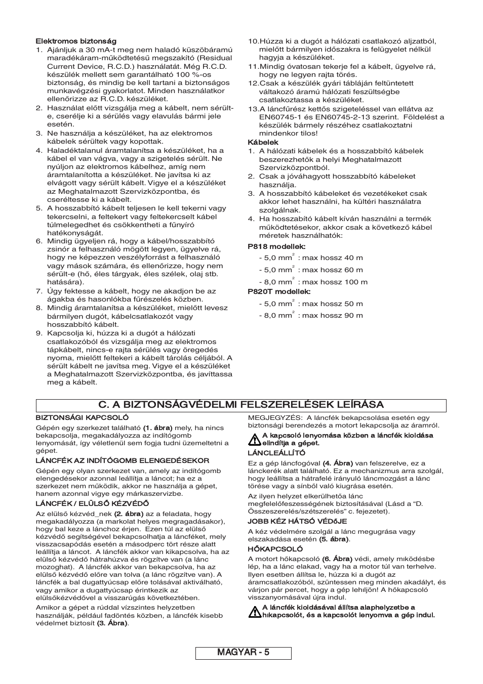 C. a biztonságvédelmi felszerelések leírása, Magyar - 5, Elektromos biztonság | Kábelek, P818 modellek, P820t modellek | Partner P818 2014 User Manual | Page 124 / 288