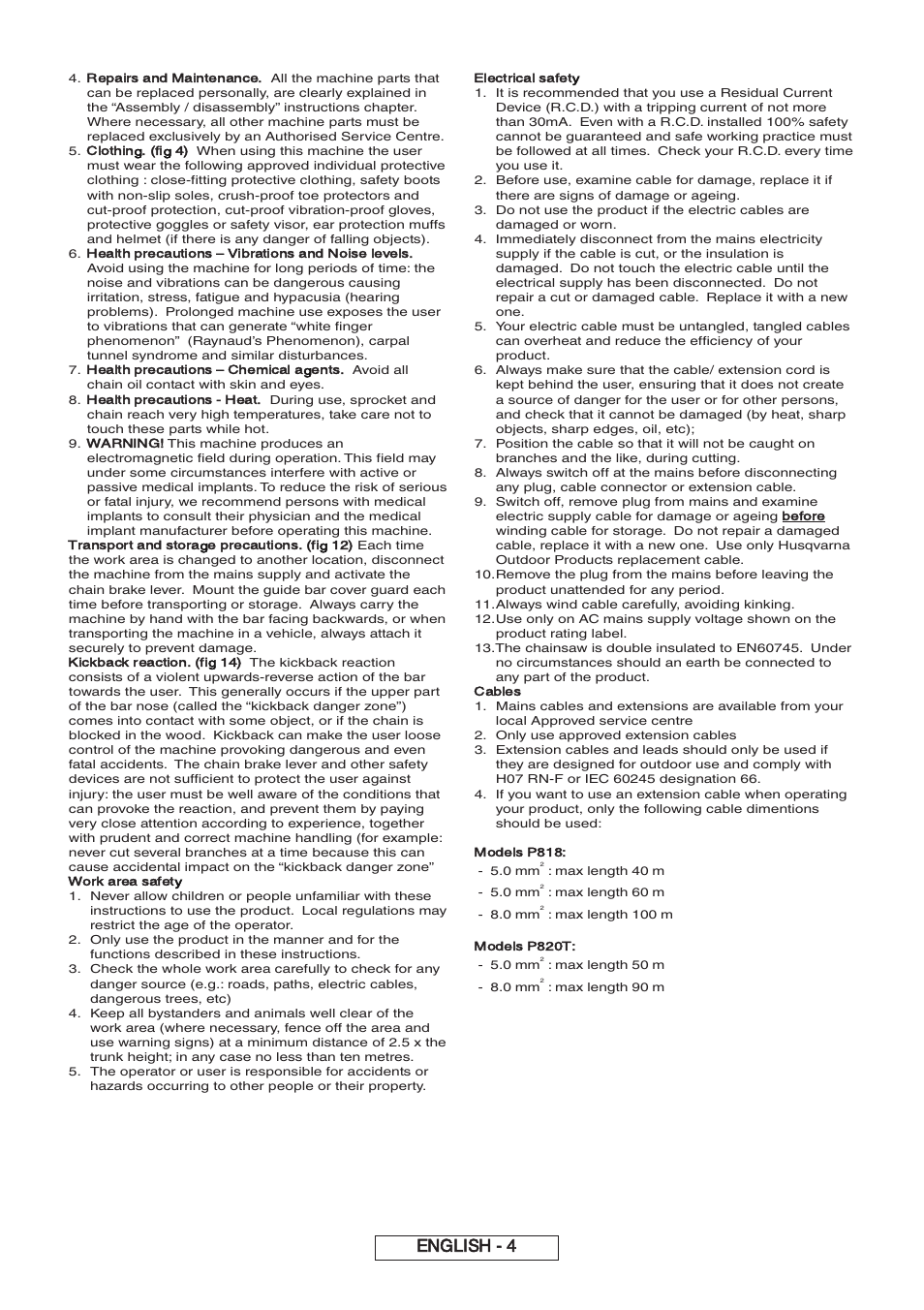English - 4, Repairs and maintenance, Clothing. (fig 4) | Health precautions – vibrations and noise levels, Health precautions – chemical agents, Health precautions - heat, Warning, Transport and storage precautions. (fig 12), Kickback reaction. (fig 14), Work area safety | Partner P818 2014 User Manual | Page 14 / 288