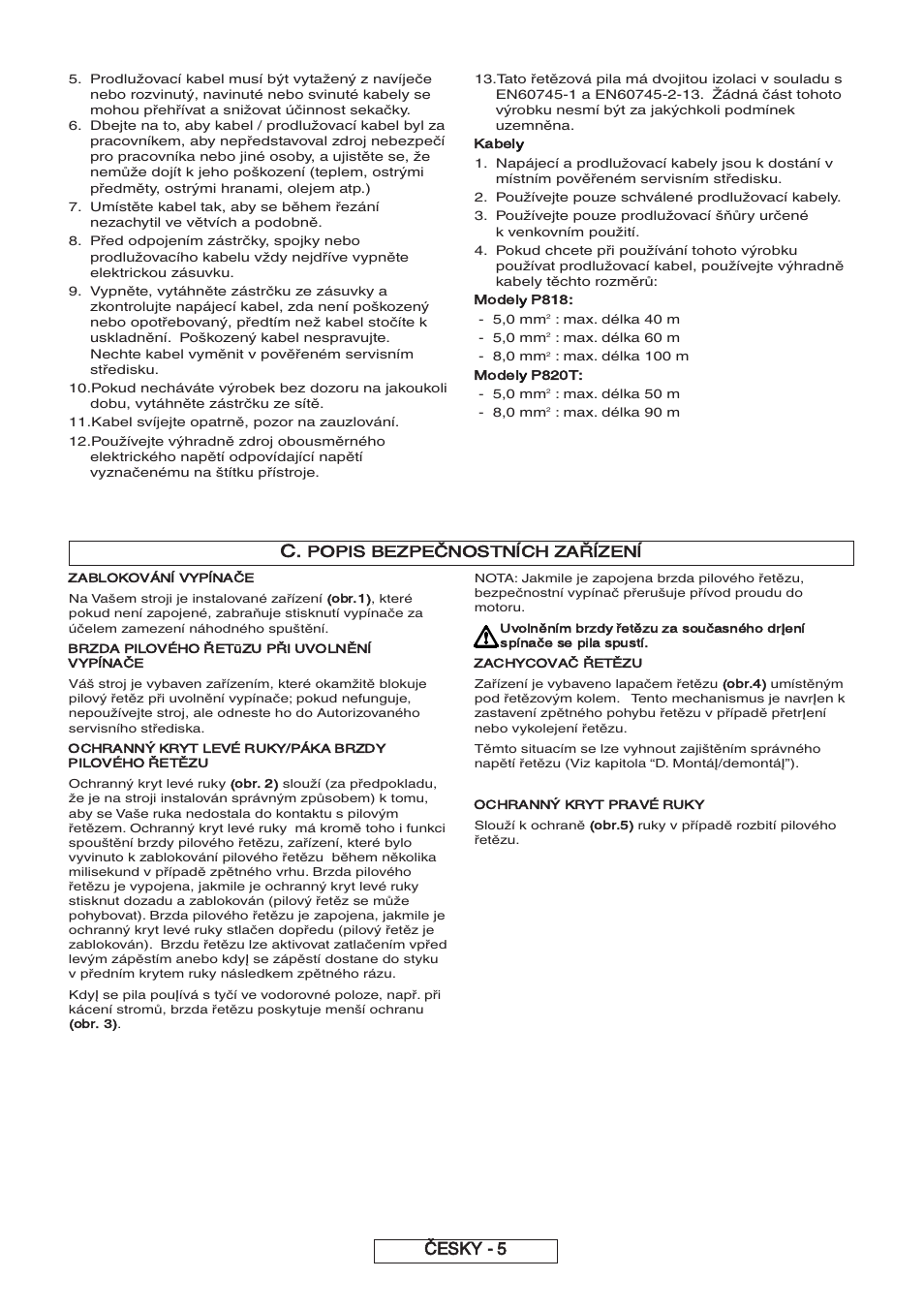 Česky - 5, Popis bezpečnostních zařízení, Kabely | Modely p818, Modely p820t | Partner P818 2014 User Manual | Page 144 / 288