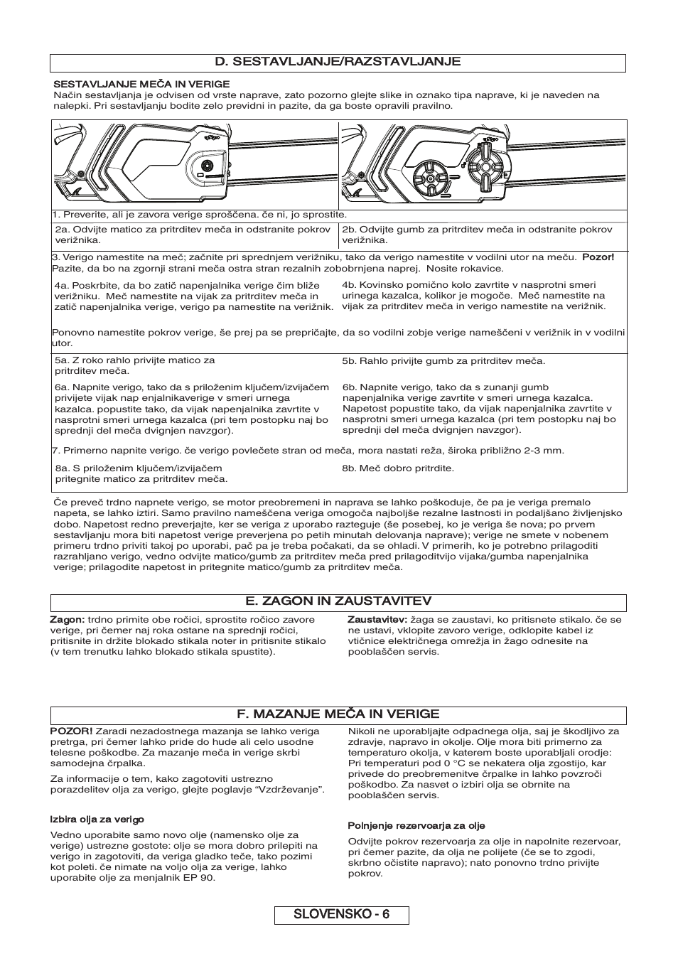 Slovensko - 6, D. sestavljanje/razstavljanje, F. mazanje meča in verige | E. zagon in zaustavitev | Partner P818 2014 User Manual | Page 165 / 288