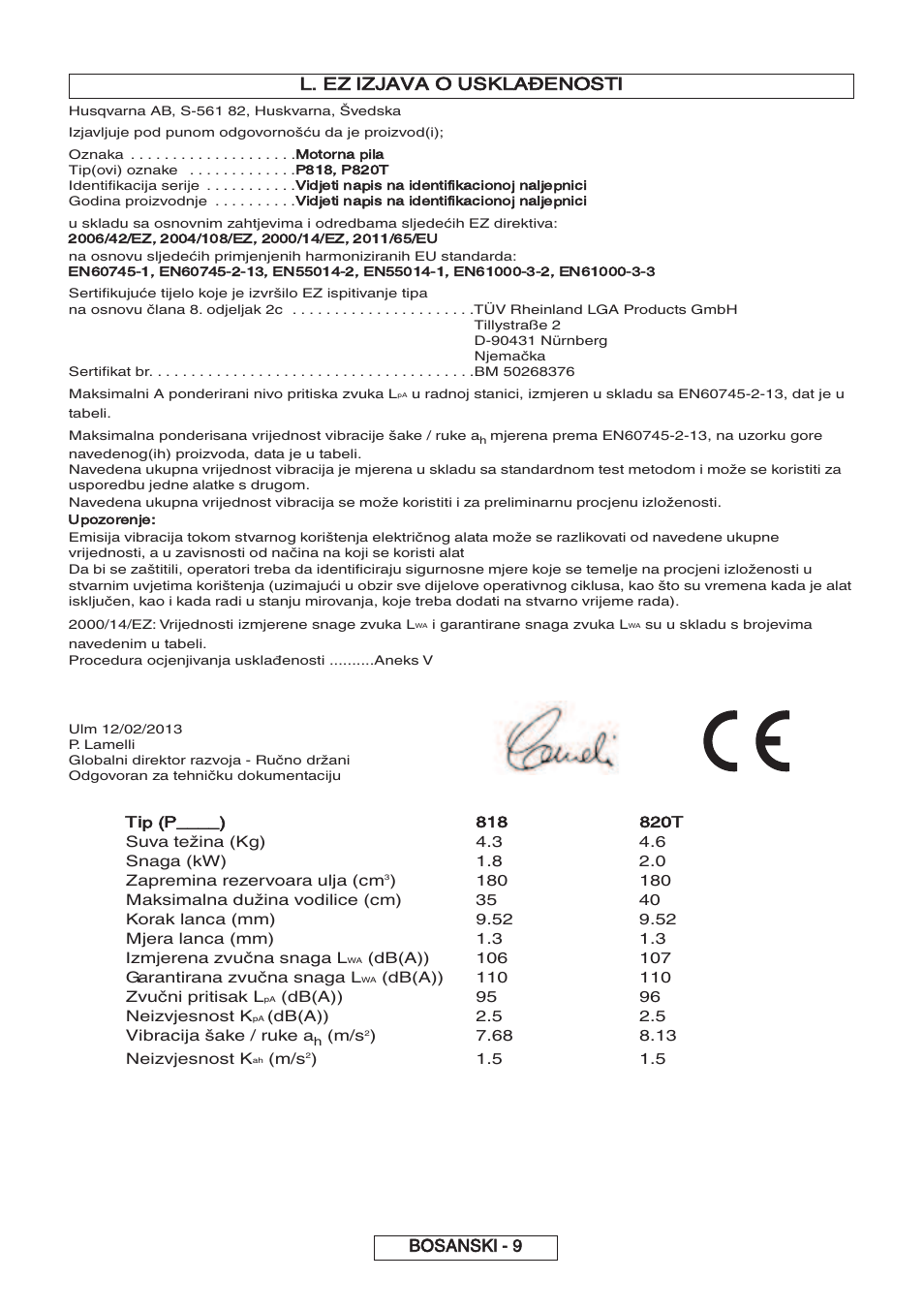 L. ez izjava o usklađenosti bosanski - 9, Tip (p, Motorna pila | Vidjeti napis na identifikacionoj naljepnici, Upozorenje | Partner P818 2014 User Manual | Page 268 / 288