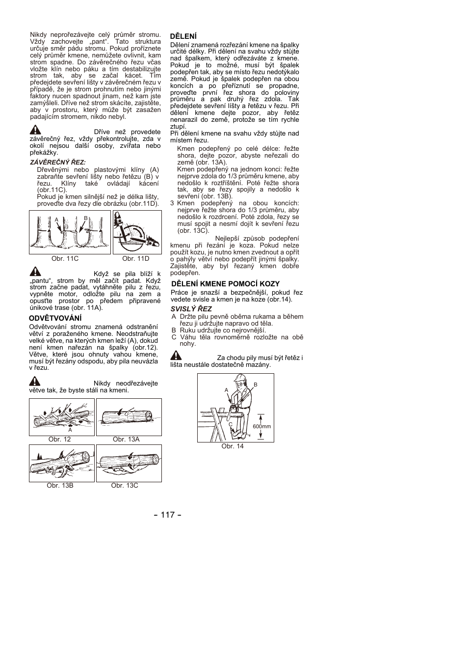 Varování, Pozor | Partner P350S 2014 User Manual | Page 117 / 124