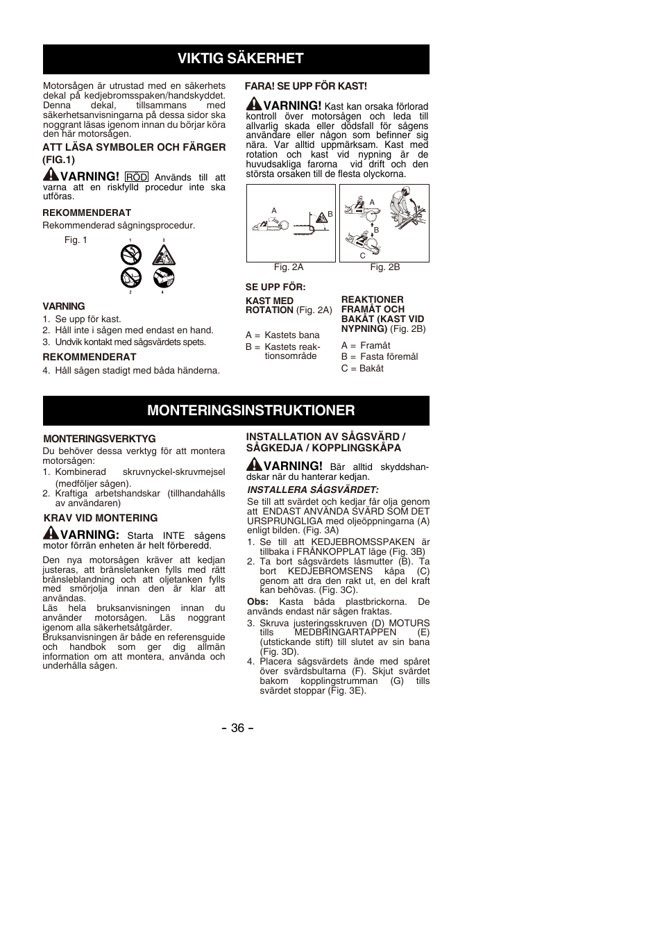 Viktig säkerhet monteringsinstruktioner, Varning | Partner P350S 2014 User Manual | Page 36 / 124