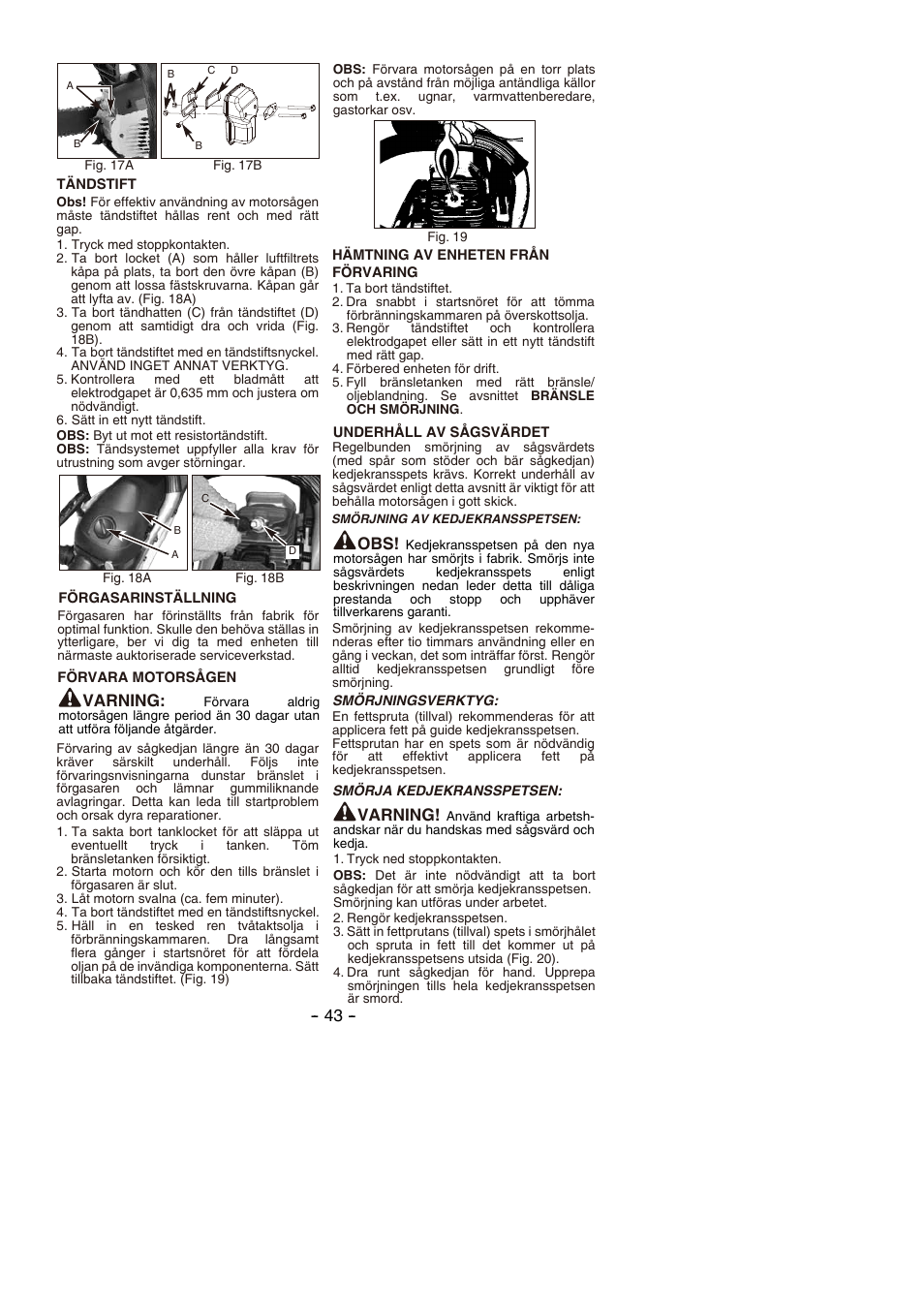 Varning | Partner P350S 2014 User Manual | Page 43 / 124