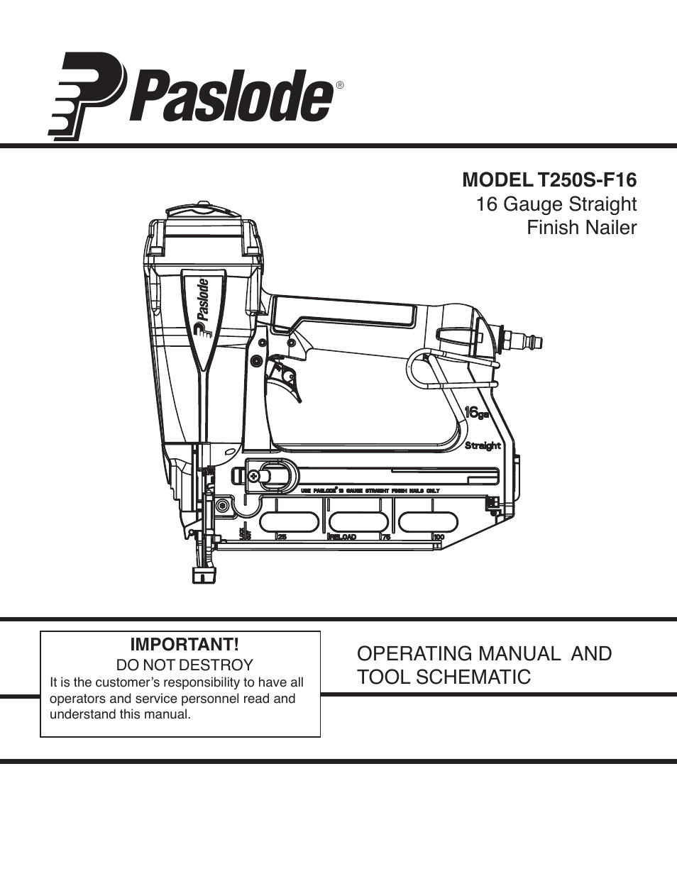 Paslode T250S-F16 16 Gauge Straight Finish Air Nailer User Manual | 12 pages