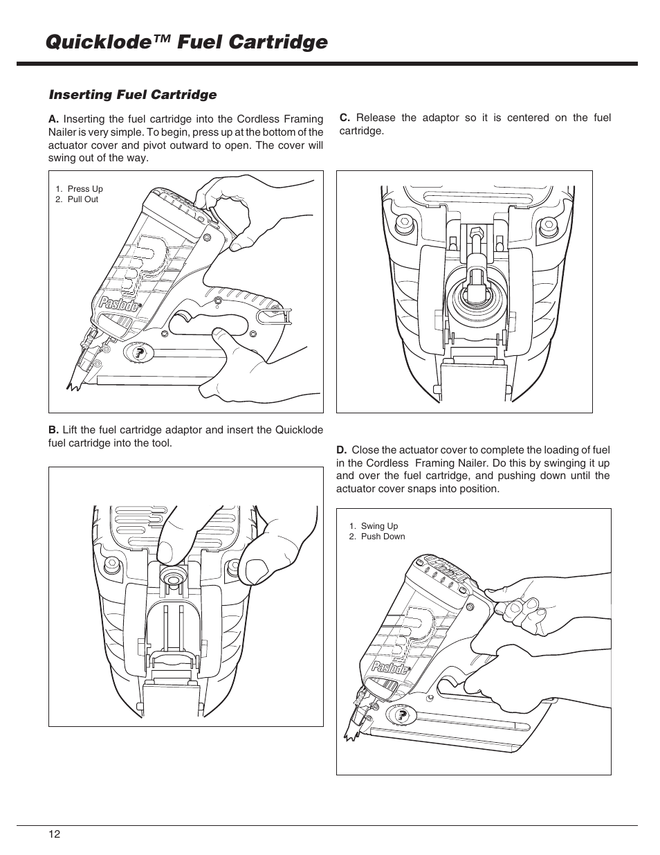 Quicklode™ fuel cartridge | Paslode CF325Li Li-ion Cordless Framing User Manual | Page 12 / 40