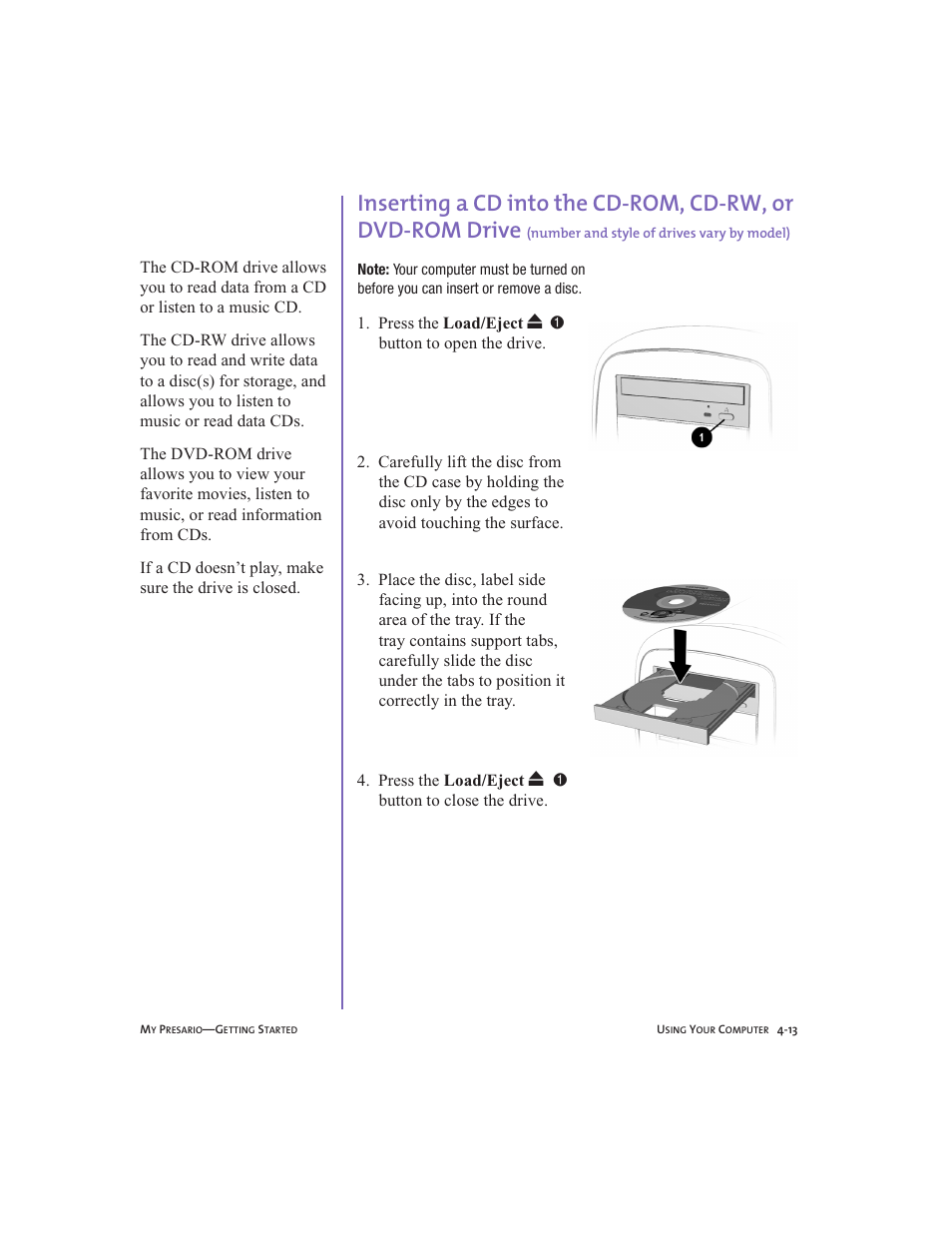 Inserting a cd into the cd-rom, cd-rw, or, Dvd-rom drive -13 | Compaq Presario User Manual | Page 38 / 96