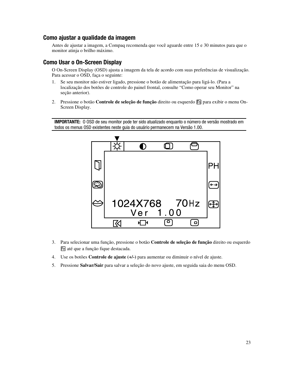 Como ajustar a qualidade da imagem, Como usar o on-screen display | Compaq FP745A User Manual | Page 25 / 66