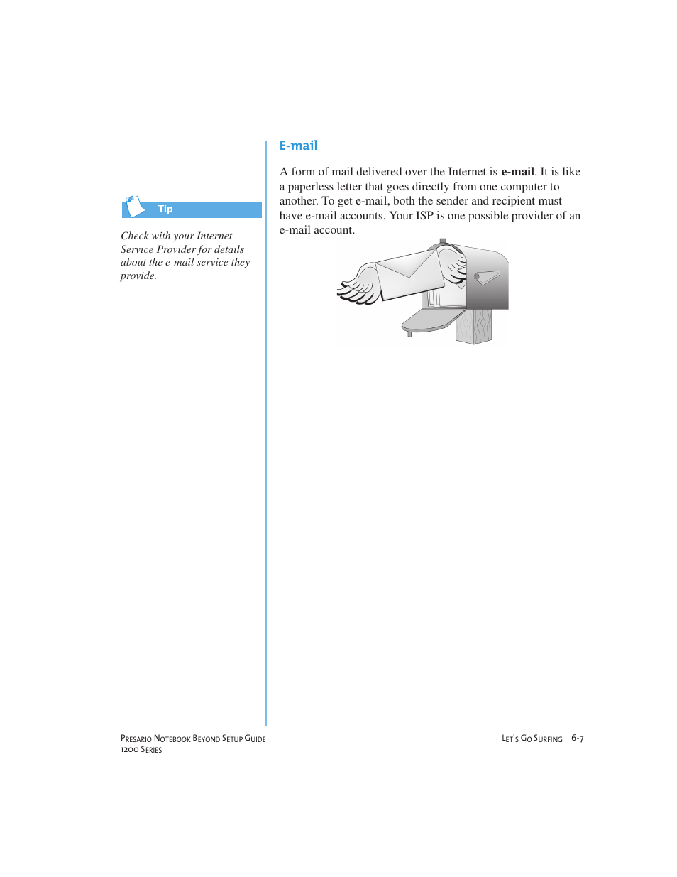 E-mail, A form of mail delivered over the internet is | Compaq 1200 User Manual | Page 71 / 158