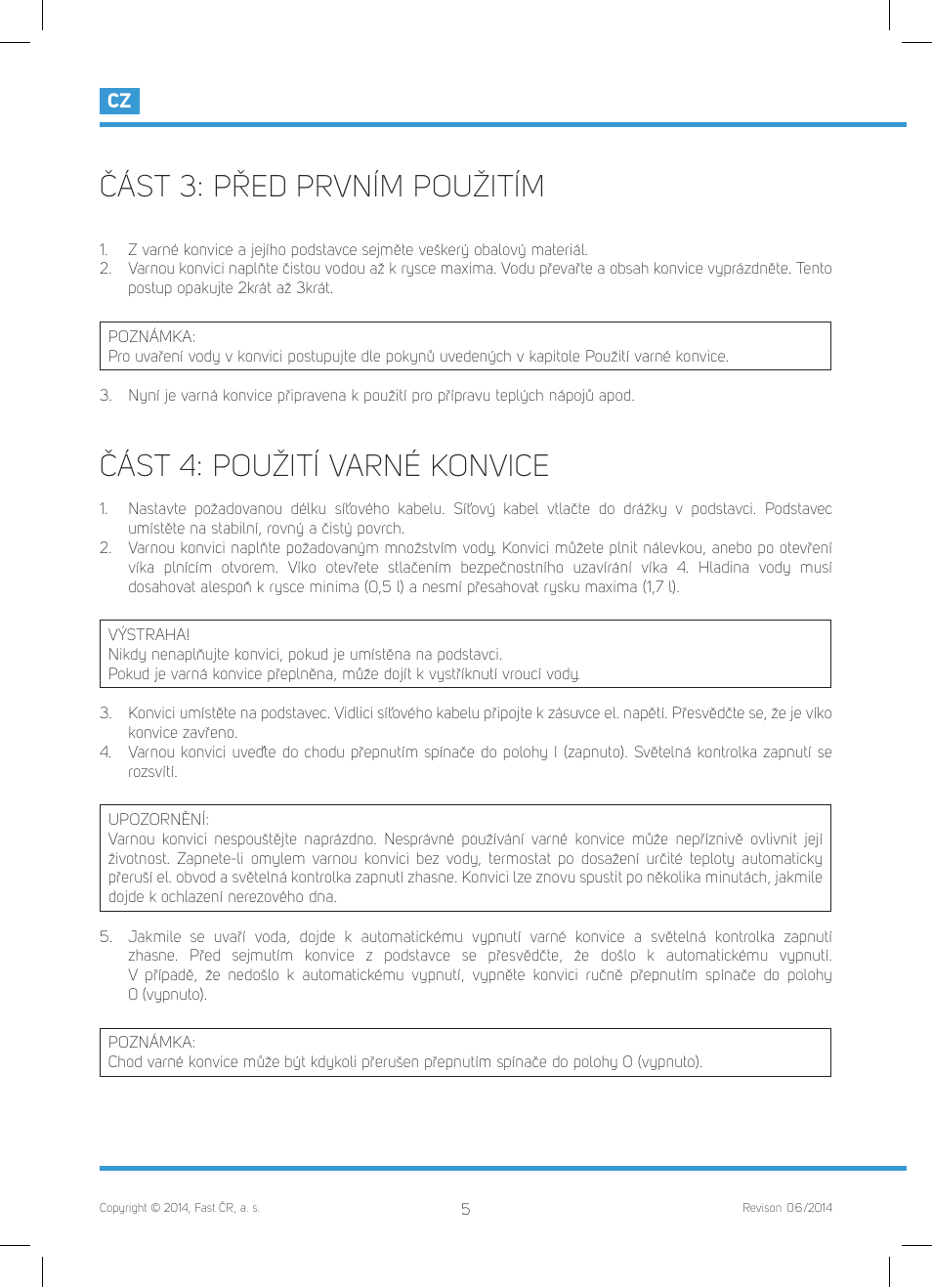 Část 3: před prvním použitím, Část 4: použití varné konvice | Philco PHWK 2012 User Manual | Page 16 / 48