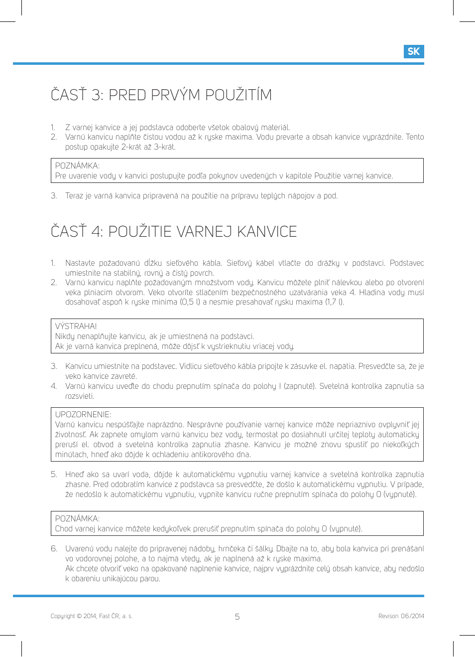 Časť 3: pred prvým použitím, Časť 4: použitie varnej kanvice | Philco PHWK 2012 User Manual | Page 25 / 48