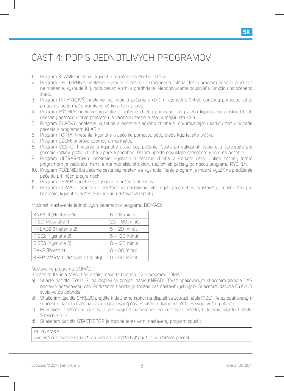 Časť 4: popis jednotlivých programov | Philco PHBM 7000 User Manual | Page 41 / 88