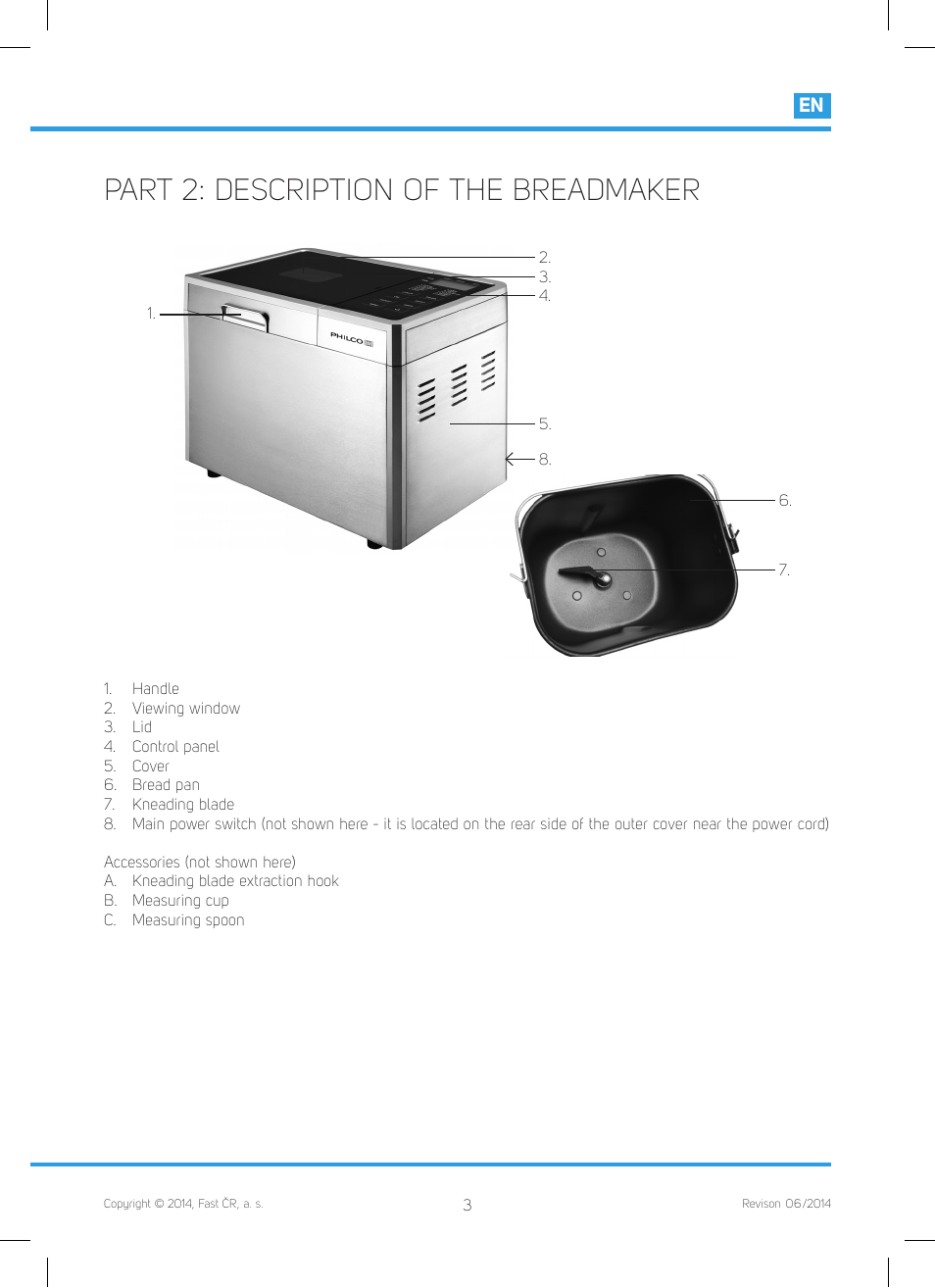 Part 2: description of the breadmaker | Philco PHBM 7000 User Manual | Page 5 / 88