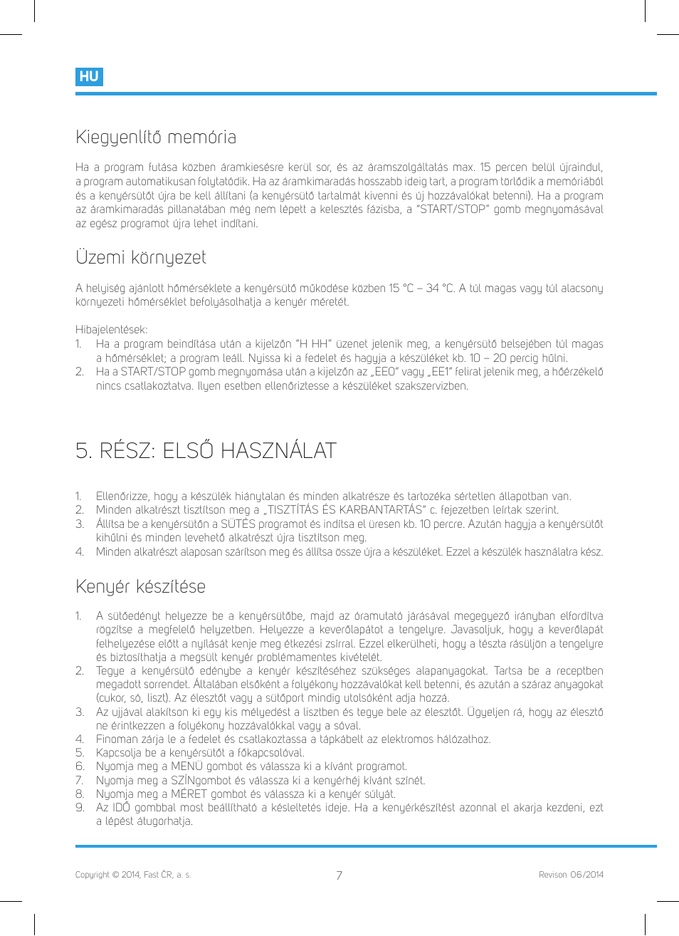 Rész: első használat, Kiegyenlítő memória, Üzemi környezet | Kenyér készítése | Philco PHBM 7000 User Manual | Page 60 / 88