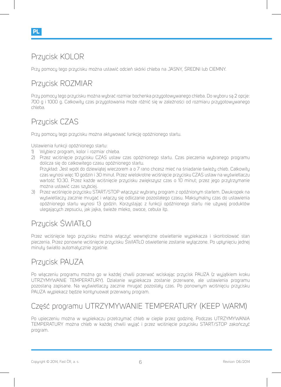 Przycisk kolor, Przycisk rozmiar, Przycisk czas | Przycisk światło, Przycisk pauza | Philco PHBM 7000 User Manual | Page 76 / 88