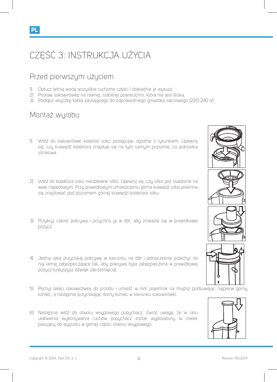 Część 3: instrukcja użycia, Przed pierwszym użyciem, Montaż wyrobu | Philco PHJE 5010 User Manual | Page 46 / 52