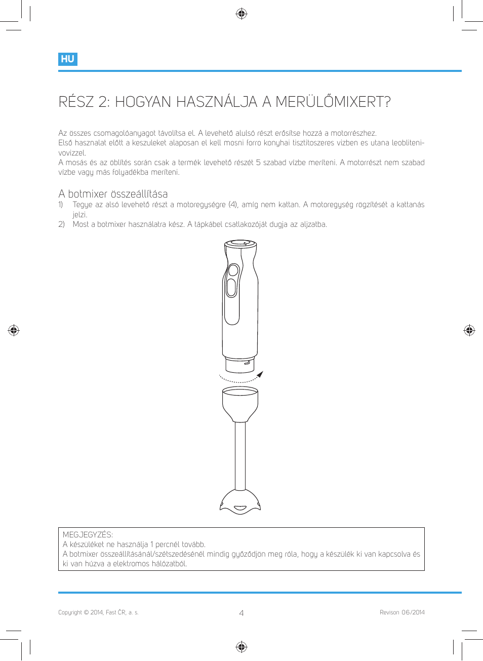 Rész 2: hogyan használja a merülőmixert, A botmixer összeállítása | Philco PHHB 6601 User Manual | Page 30 / 44