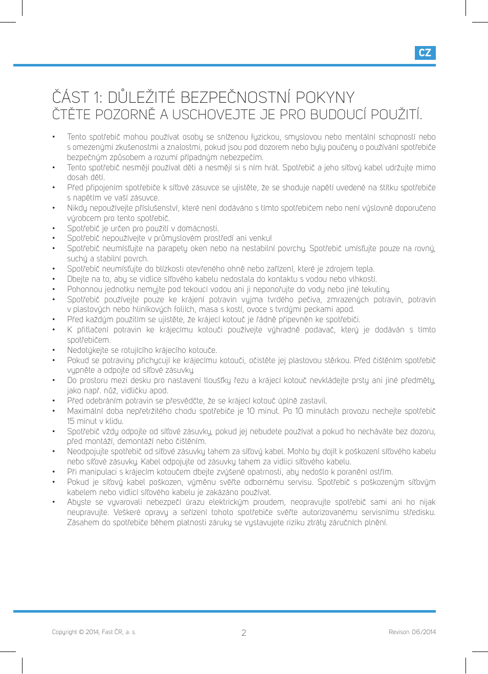 Část 1: důležité bezpečnostní pokyny, Čtěte pozorně a uschovejte je pro budoucí použití | Philco PHFS 8000 User Manual | Page 11 / 40