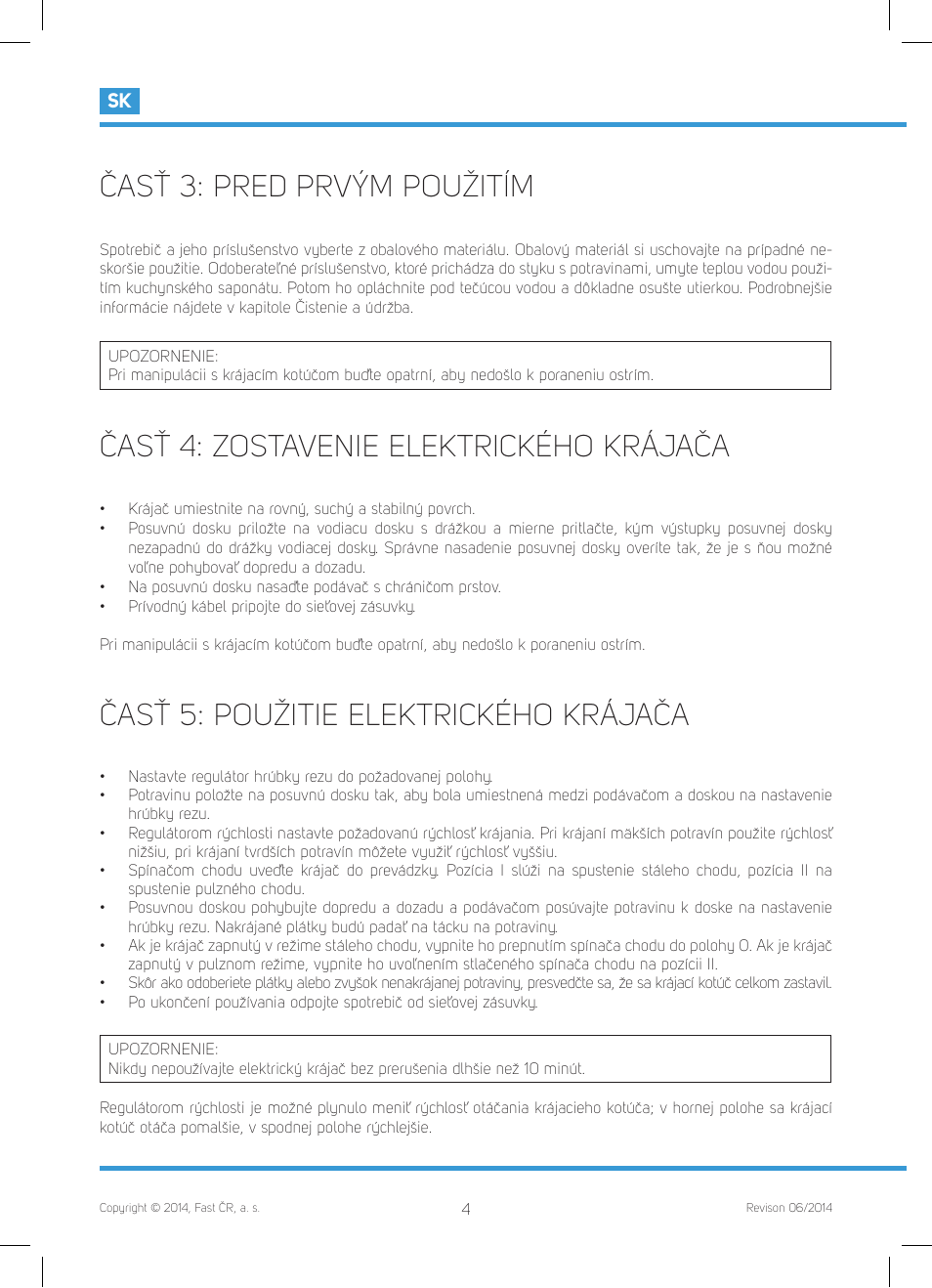 Časť 3: pred prvým použitím, Časť 4: zostavenie elektrického krájača, Časť 5: použitie elektrického krájača | Philco PHFS 8000 User Manual | Page 20 / 40