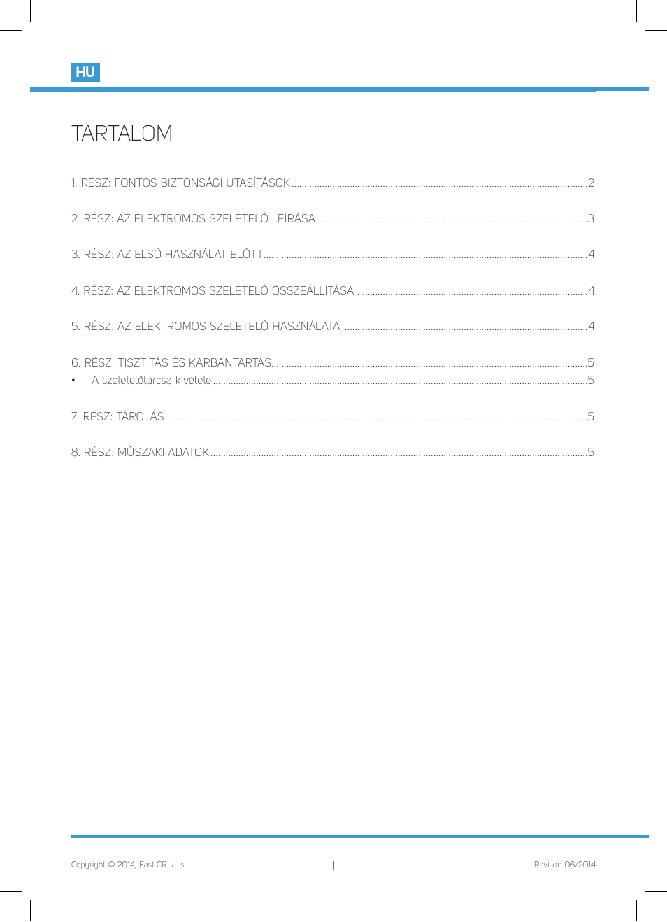 Tartalom | Philco PHFS 8000 User Manual | Page 24 / 40