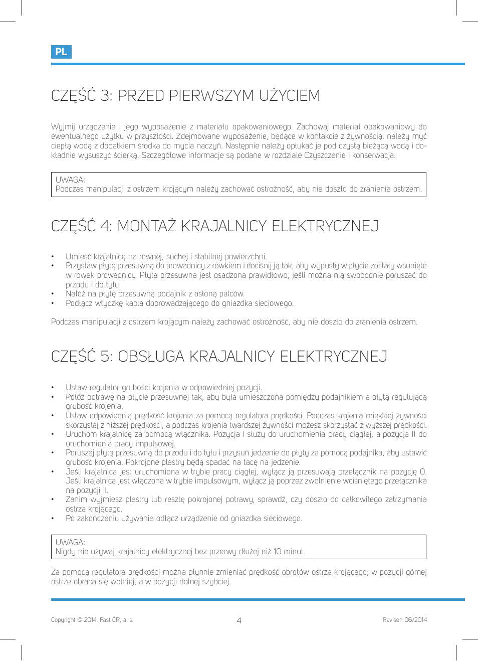 Część 3: przed pierwszym użyciem, Część 4: montaż krajalnicy elektrycznej, Część 5: obsługa krajalnicy elektrycznej | Philco PHFS 8000 User Manual | Page 34 / 40