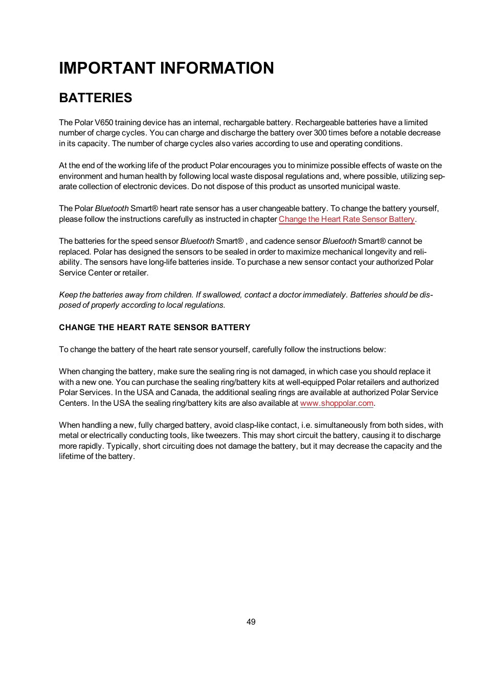 Important information, Batteries, Change the heart rate sensor battery | Change | POLAR V650 User Manual | Page 49 / 56
