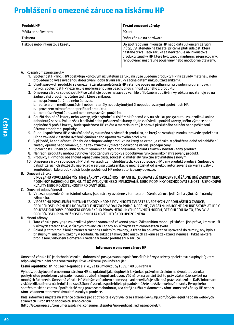Prohlášení o omezené záruce na tiskárnu hp, Češ tina | HP DeskJet 3700 User Manual | Page 60 / 96