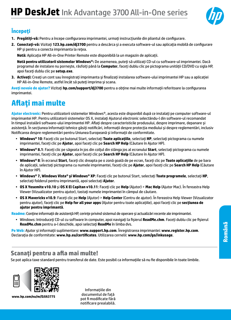 Română, Hp deskjet, Ink advantage 3700 all-in-one series | Aflaţi mai multe, Scanaţi pentru a afla mai multe, Român ă, Începeţi | HP DeskJet 3700 User Manual | Page 67 / 96