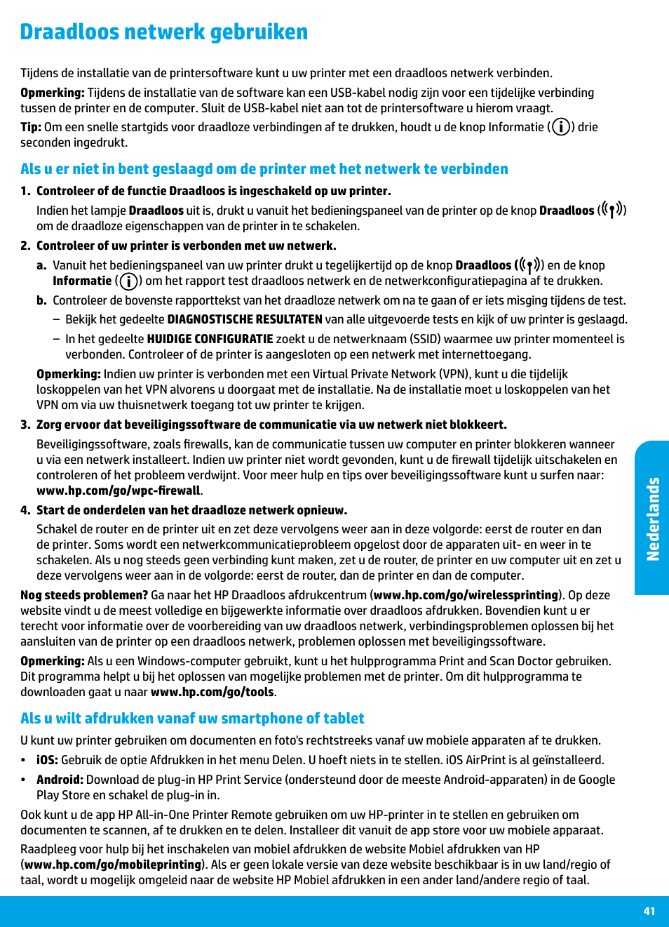 Draadloos netwerk gebruiken, Nederlands, Als u wilt afdrukken vanaf uw smartphone of tablet | HP DeskJet 3700 User Manual | Page 41 / 85