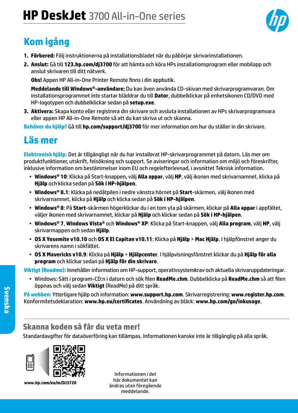 Svenska, Hp deskjet, 3700 all-in-one series | Kom igång, Läs mer, Skanna koden så får du veta mer, Sv ensk a | HP DeskJet 3700 User Manual | Page 44 / 85