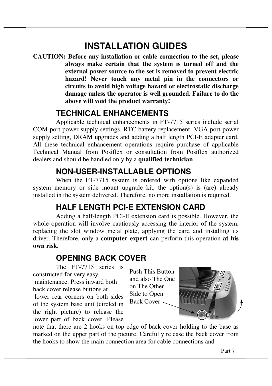 Installation guides, Technical enhancements, Non-user-installable options | Half length pci-e extension card, Opening back cover | Posiflex FT-7715 User Manual | Page 7 / 18