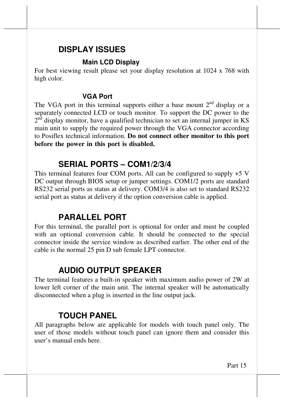 Display issues, Serial ports – com1/2/3/4, Parallel port | Audio output speaker, Touch panel | Posiflex JIVA KS-7212X User Manual | Page 15 / 16