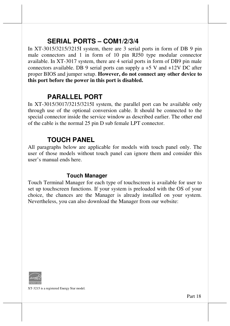 Serial ports – com1/2/3/4, Parallel port, Touch panel | Posiflex JIVA XT-3015 User Manual | Page 18 / 18