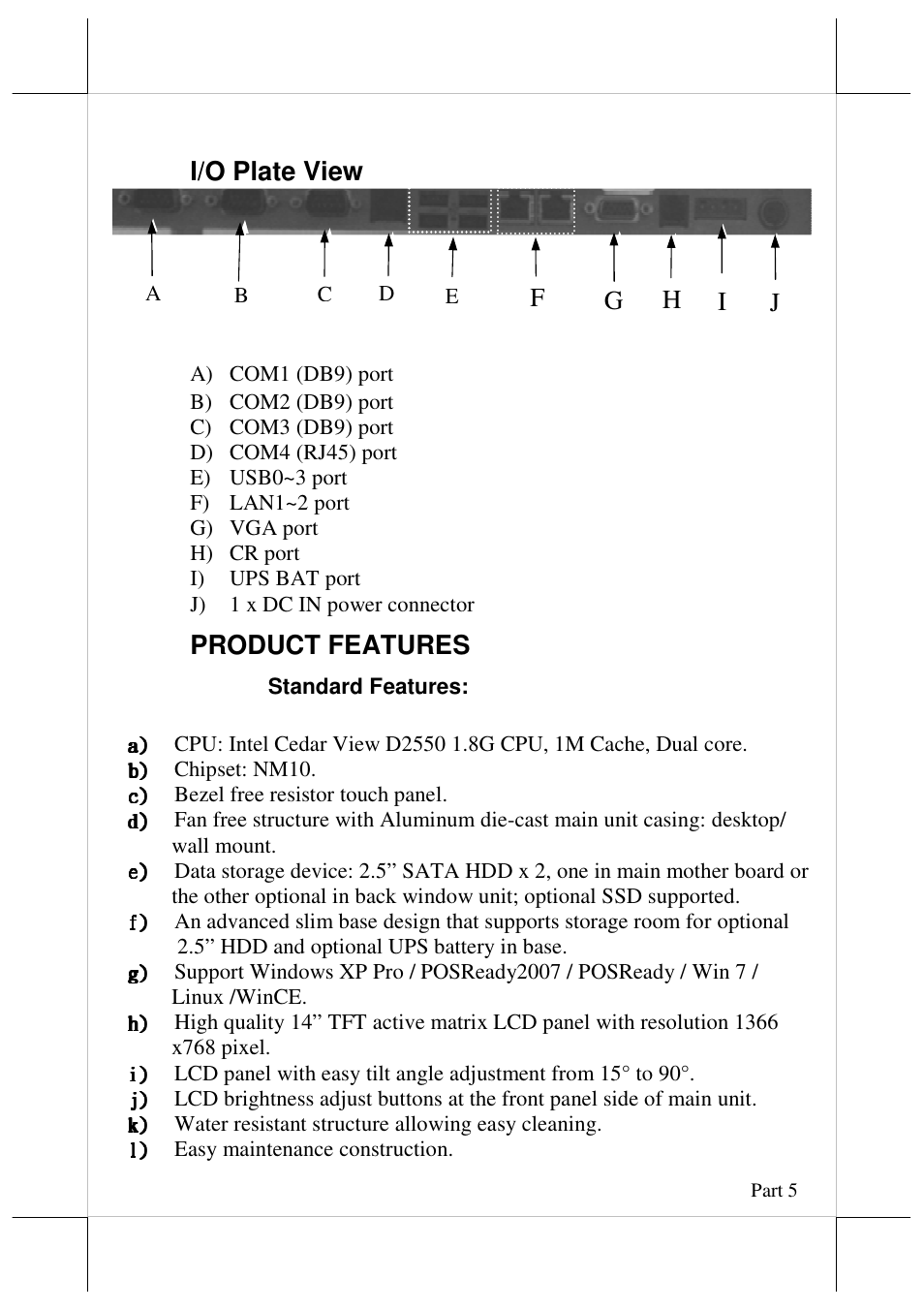 I/o plate view, Product features, Fg h i j | Posiflex JIVA XT-3114 User Manual | Page 5 / 15