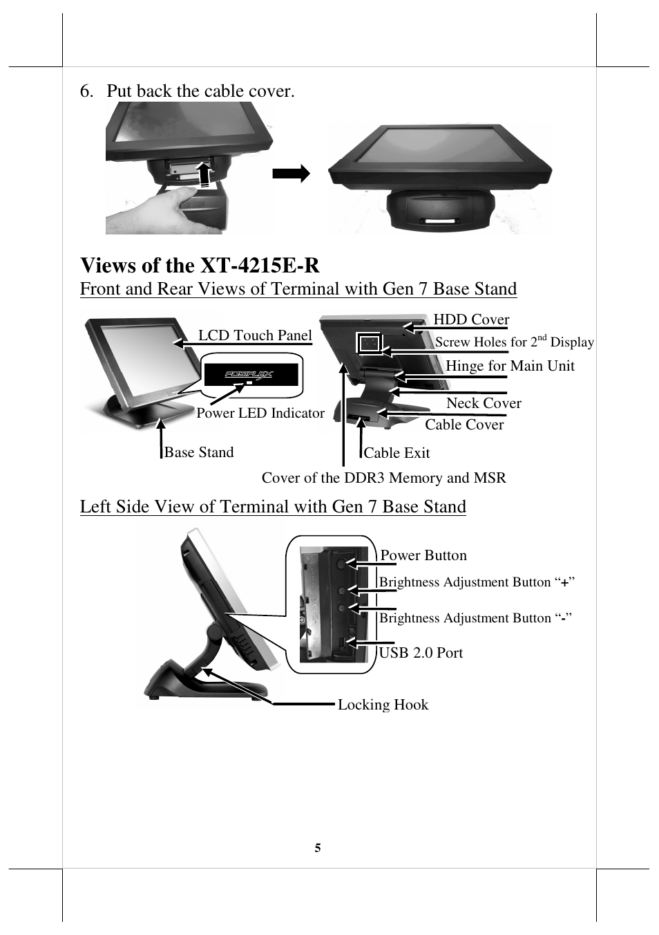 Views of the xt-4215e-r, Put back the cable cover | Posiflex JIVA XT-4215IR User Manual | Page 5 / 16