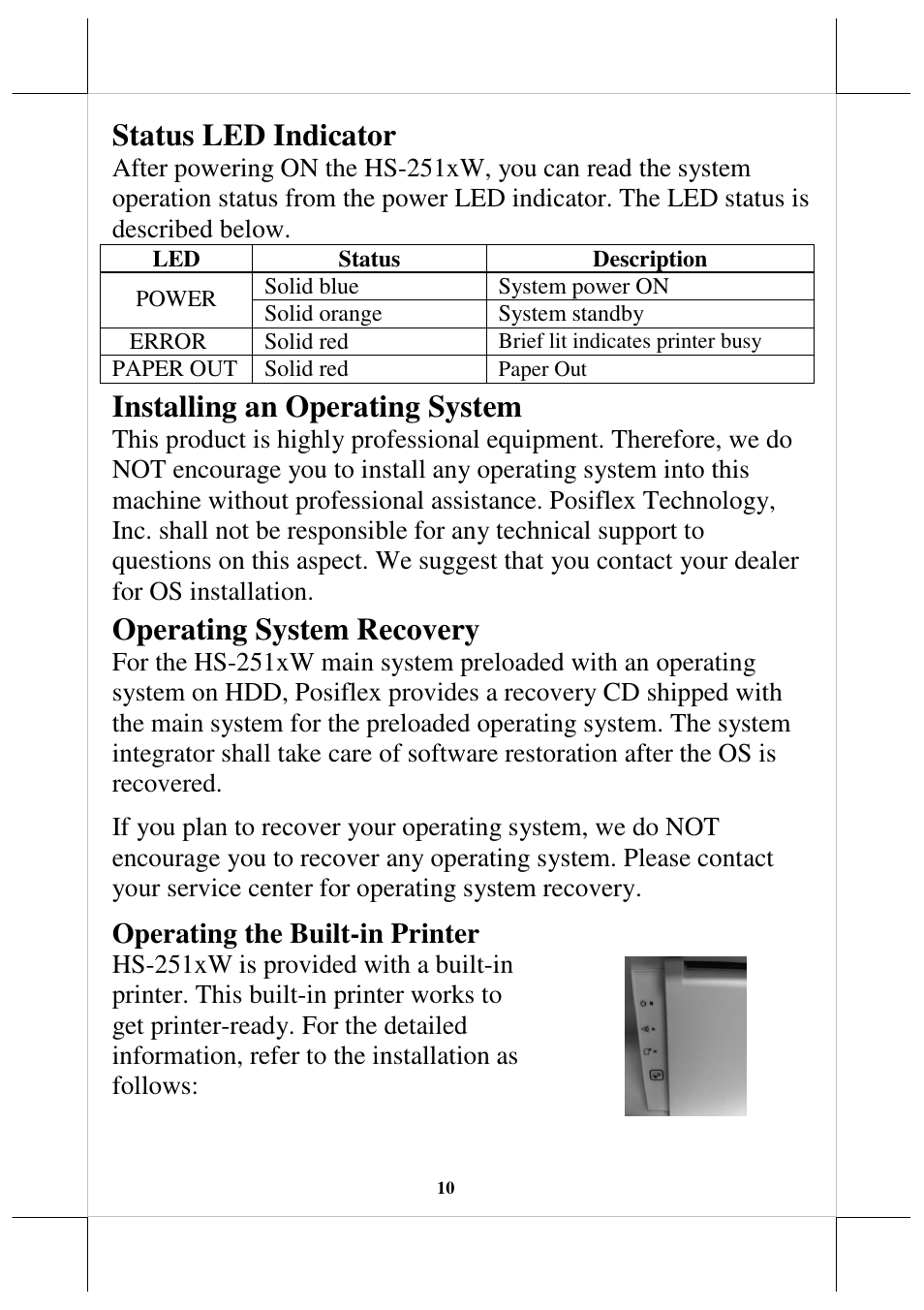 Status led indicator, Installing an operating system, Operating system recovery | Operating the built-in printer | Posiflex HS-2510W User Manual | Page 10 / 14