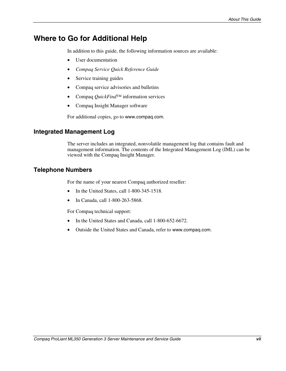 Where to go for additional help, Integrated management log, Telephone numbers | Compaq PROLIANT ML350 User Manual | Page 7 / 89