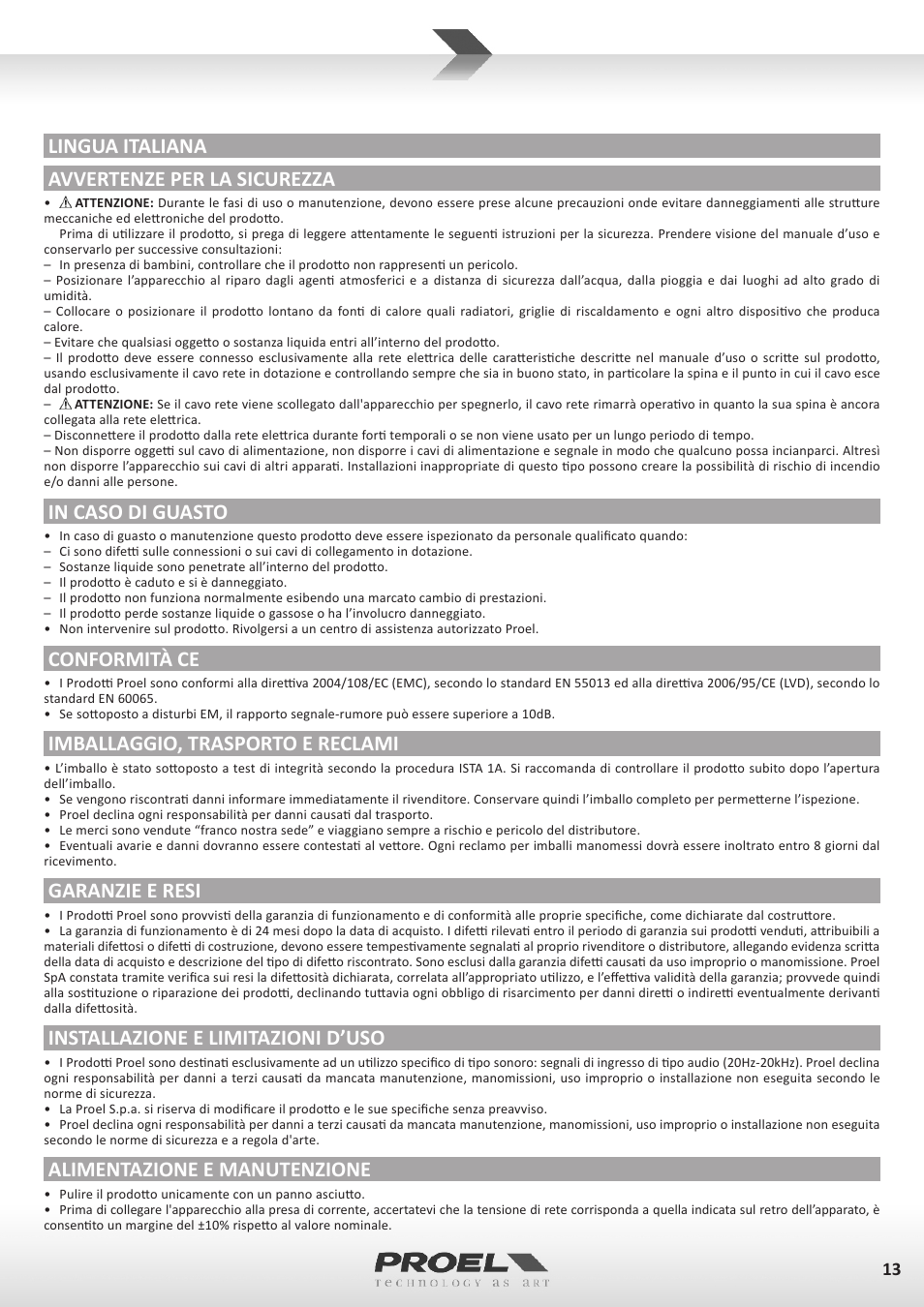 Lingua italiana avvertenze per la sicurezza, Conformità ce, Imballaggio, trasporto e reclami | Garanzie e resi, Installazione e limitazioni d’uso, Alimentazione e manutenzione | Proel MI6 User Manual | Page 13 / 28