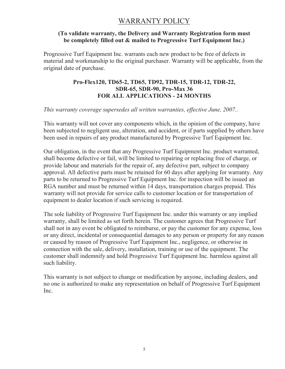 Warranty policy | Progressive Turf Equipment TD 65-2 Serial Up to 1265-21375 User Manual | Page 8 / 71