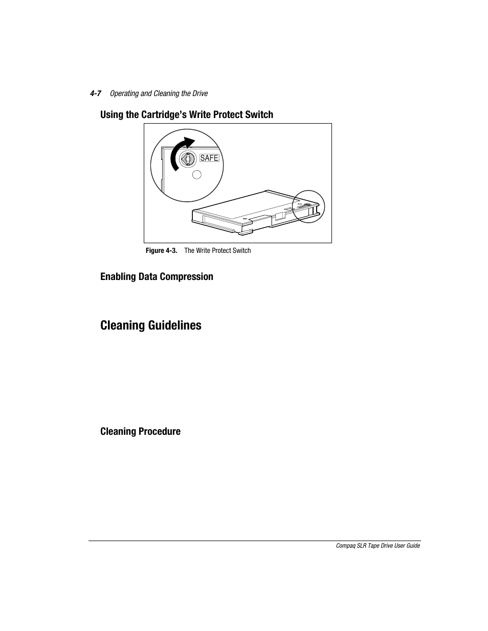 Cleaning guidelines, Using the cartridge’s write protect switch, Enabling data compression | Cleaning procedure | Compaq 340622-002 User Manual | Page 40 / 79