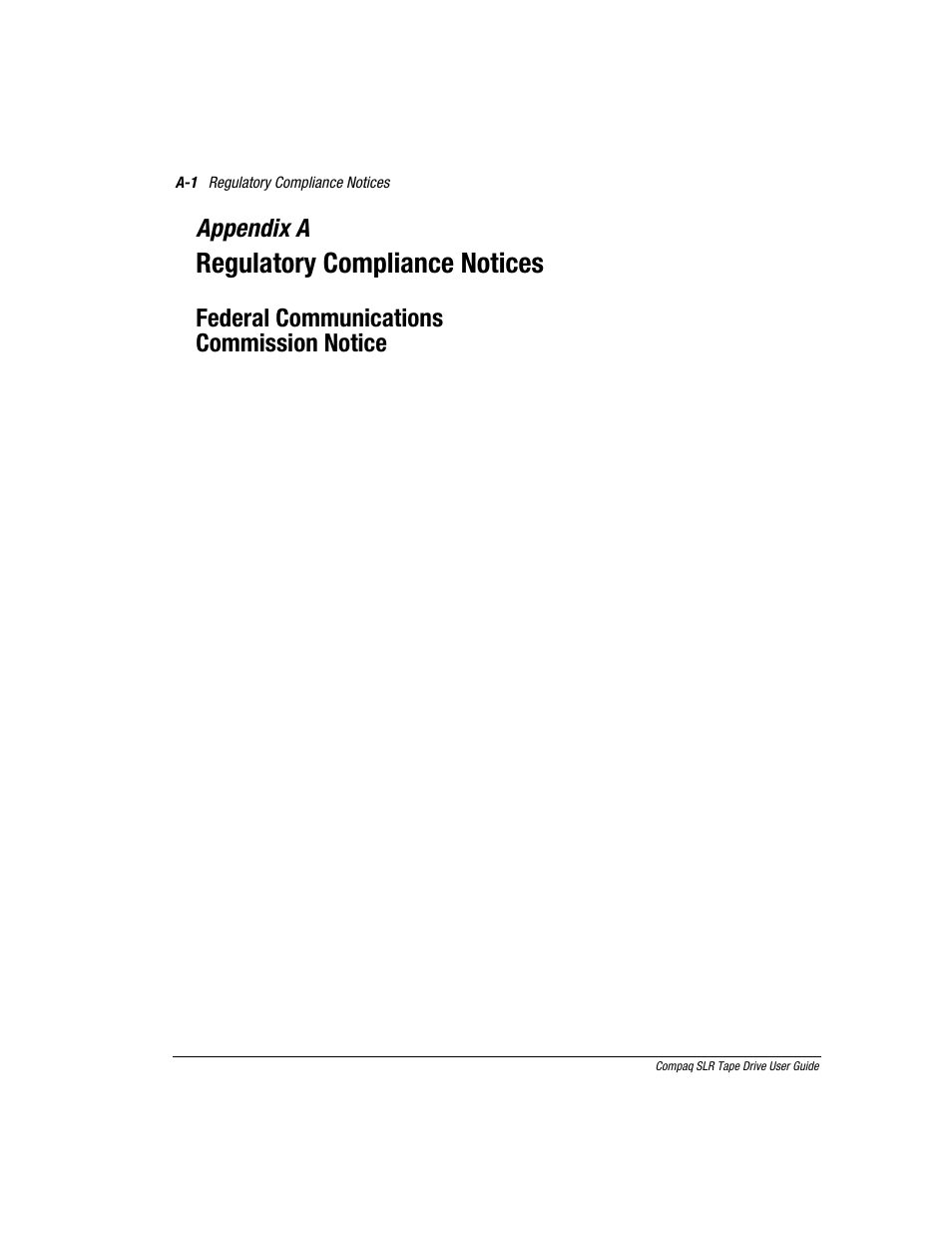 Appendix a: regulatory compliance notices, Appendix a, Regulatory compliance notices | Federal communications commission notice | Compaq 340622-002 User Manual | Page 66 / 79