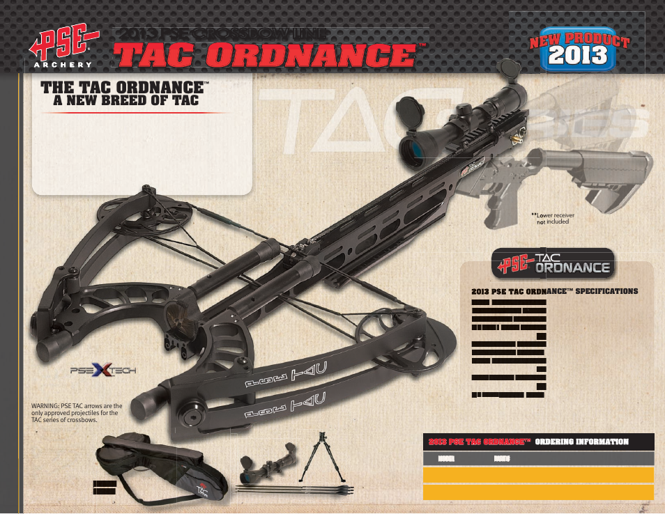 Tac o, Rdnance, The tac ordnance | 2013 pse crossbow line, A new breed of tac | PSE Archery Crossbows 2013 User Manual | Page 3 / 11