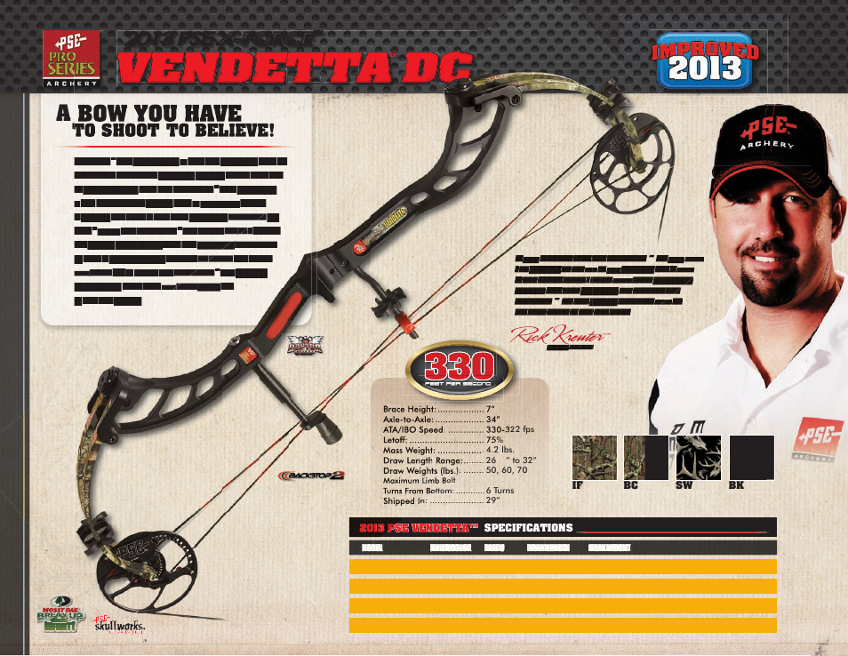 Vendetta, Rick kreuter, A bow you have | 2013 pse x-force | PSE Archery Pro Series Bows 2013 User Manual | Page 11 / 19