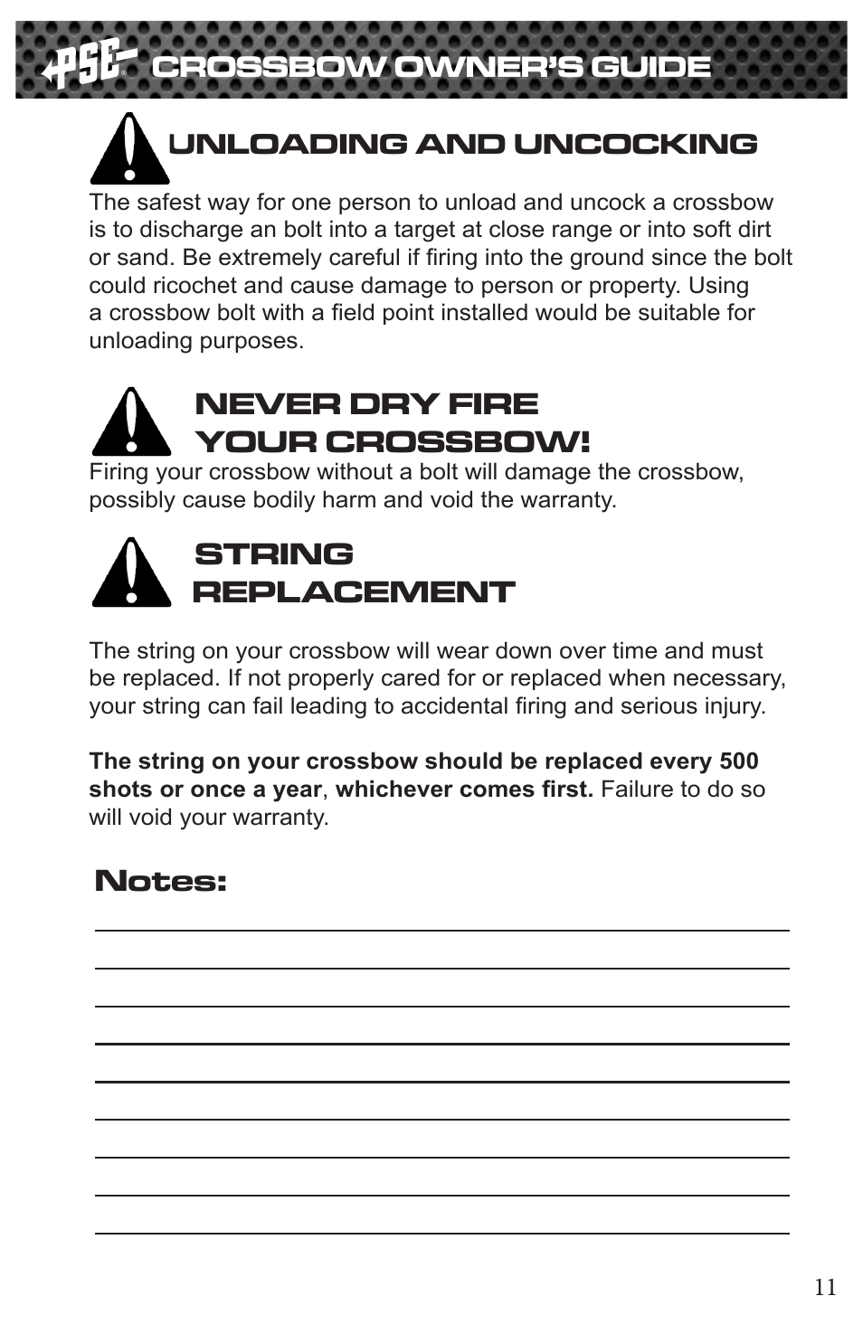Never dry fire your crossbow, String replacement, Crossbow owner’s guide | Unloading and uncocking | PSE Archery Vector Crossbow 2015 User Manual | Page 11 / 12